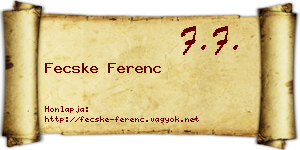 Fecske Ferenc névjegykártya